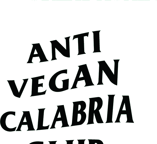 Grafica Anti Vegan Calabria Club